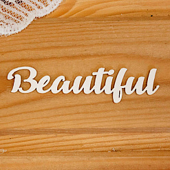 Украшение из чипборда "Beautiful" (Просто небо)